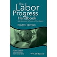 thumbnail image 1 of Pre-Owned The Labor Progress Handbook: Early Interventions to Prevent and Treat Dystocia (Paperback) 111917046X 9781119170464, 1 of 1