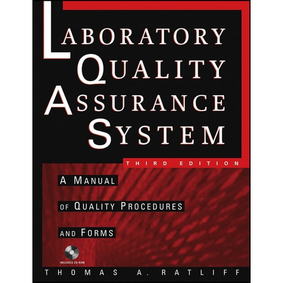 The Laboratory Quality Assurance System: A Manual of Quality Procedures and Forms, (Paperback)