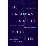 The Lacanian Subject Between Language and Jouissance, Paperback