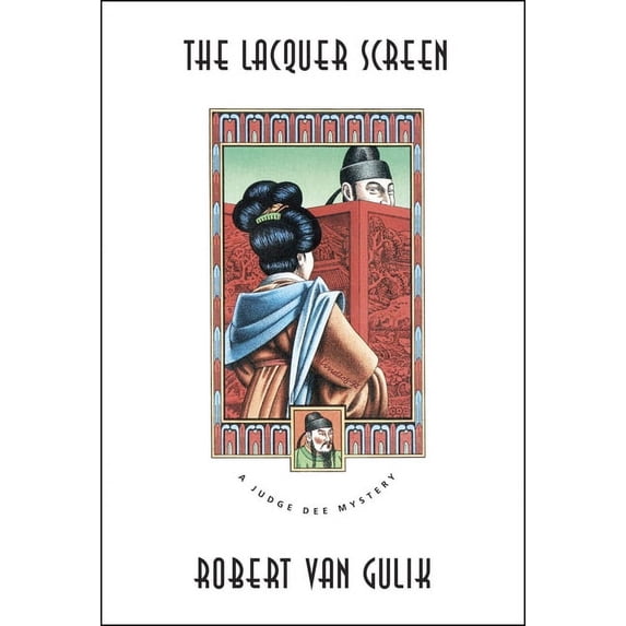 Judge Dee Mystery The Lacquer Screen: A Chinese Detective Story, (Paperback)
