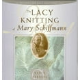 thumbnail image 1 of Pre-Owned The Lacy Knitting of Mary Schiffmann (Paperback) 188301042X 9781883010423, 1 of 1