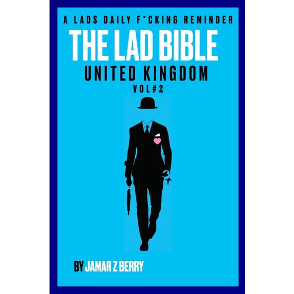 The Lad Bible: A Lads Daily F*cking Reminder, (Paperback)