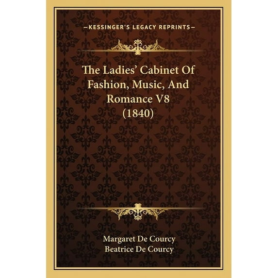 The Ladies' Cabinet of Fashion, Music, and Romance V8 (1840)