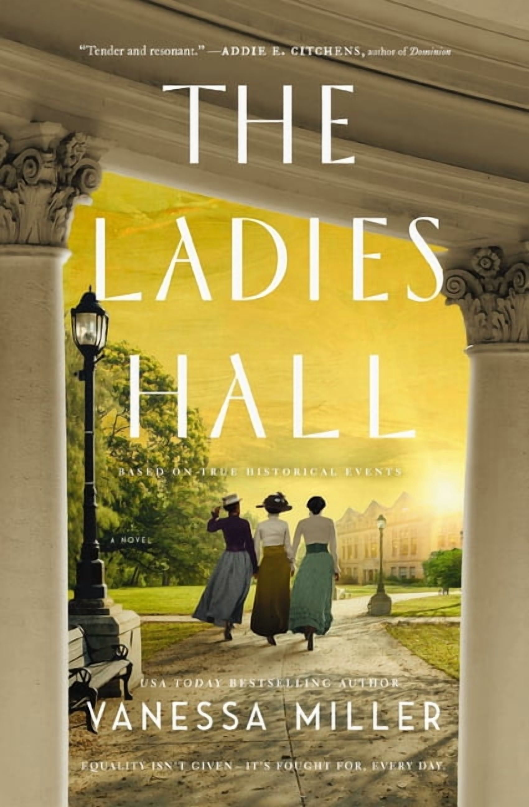 The Ladies Hall: A Novel of Three Women Who Refused to Be Silenced, (Paperback)