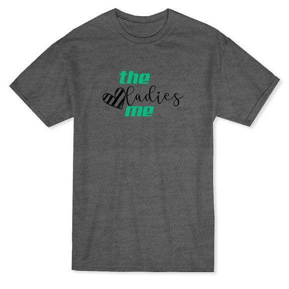 The Ladies Love Me Graphic Men's T-shirt