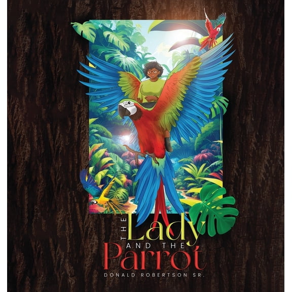 The Lady And The Parrot, (Hardcover)