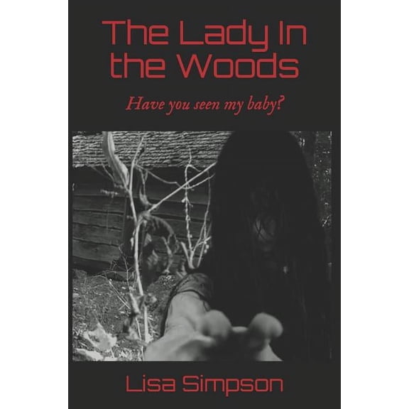 The Lady In the Woods (Paperback)