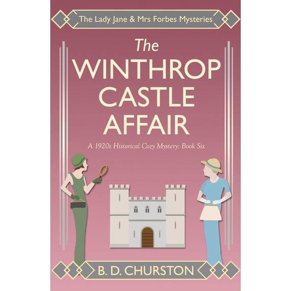 The Lady Jane and Mrs Forbes Mysteries The Winthrop Castle Affair, Book 6, (Paperback)