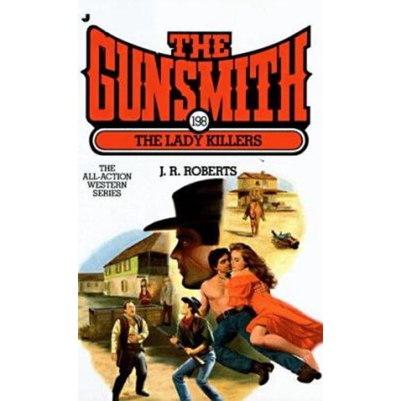 Pre-Owned The Lady Killers: The Gunsmith 198 (Unknown) 051512303X 9780515123036