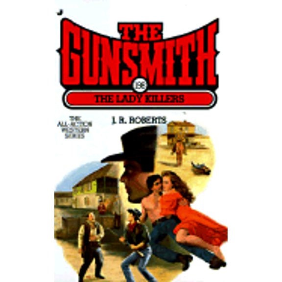 Pre-Owned The Lady Killers: The Gunsmith 198 (Unknown) 051512303X 9780515123036