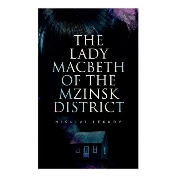 The Lady Macbeth of the Mzinsk District