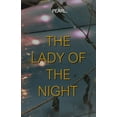 thumbnail image 1 of The Lady Of The Night (Paperback), 1 of 1