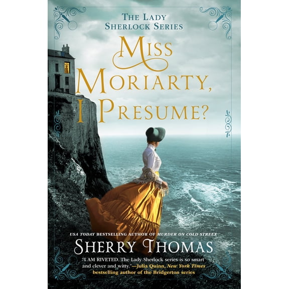 Lady Sherlock Miss Moriarty, I Presume?, (Paperback)