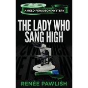 The Reed Ferguson Mystery The Lady Who Sang High, Book 7, Paperback