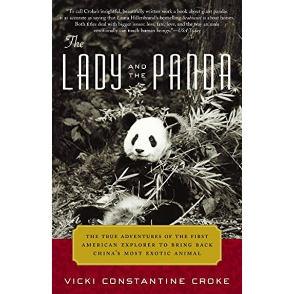 Pre-Owned The Lady and the Panda: True Adventures of First American Explorer to Bring Back Chinas Most Exotic Animal Paperback Vicki Croke