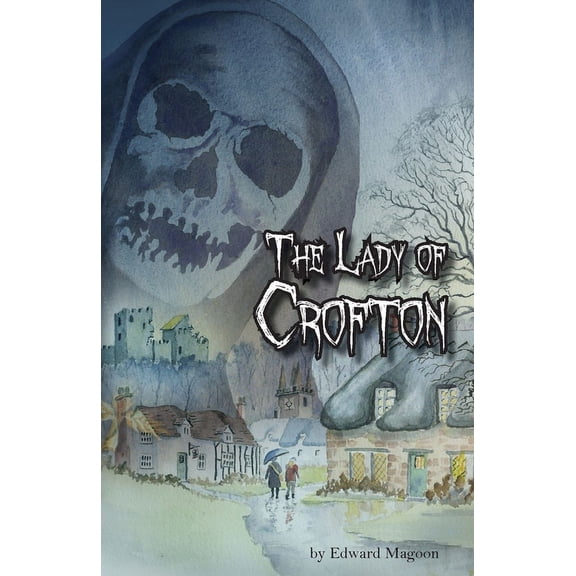 The Lady of Crofton (Paperback)