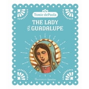 The Lady of Guadalupe, Hardcover