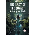 thumbnail image 1 of The Lady of the Forest A Story for Girls, (Paperback), 1 of 1