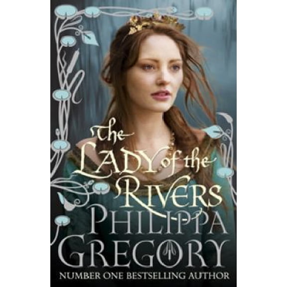 Pre-Owned The Lady of the Rivers (COUSINS' WAR) (Paperback) 1847374603 9781847374608