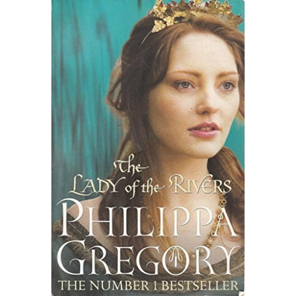 Pre-Owned The Lady of the Rivers by Philippa Gregory (Paperback)