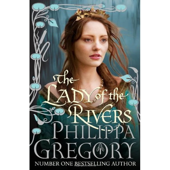 Pre-Owned The Lady of the Rivers (COUSINS' WAR) (Hardcover) 184737459X 9781847374592