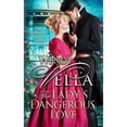 thumbnail image 1 of The Lady's Dangerous Love (Paperback) by Wendy Vella, 1 of 1