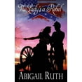 thumbnail image 1 of The Lady's a Rebel, (Paperback), 1 of 1