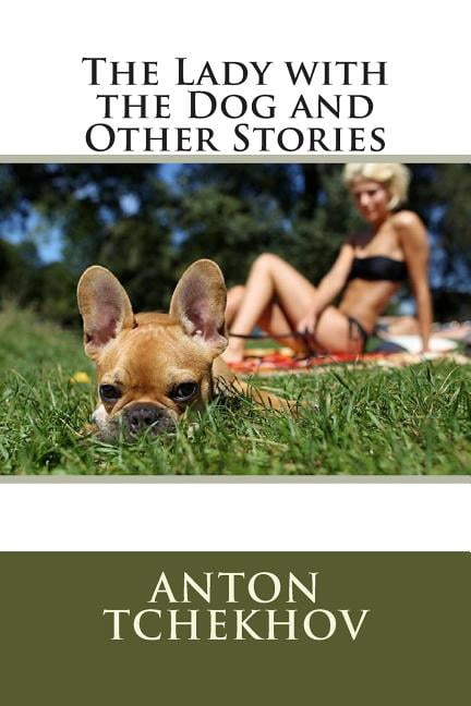 The Lady with the Dog and Other Stories