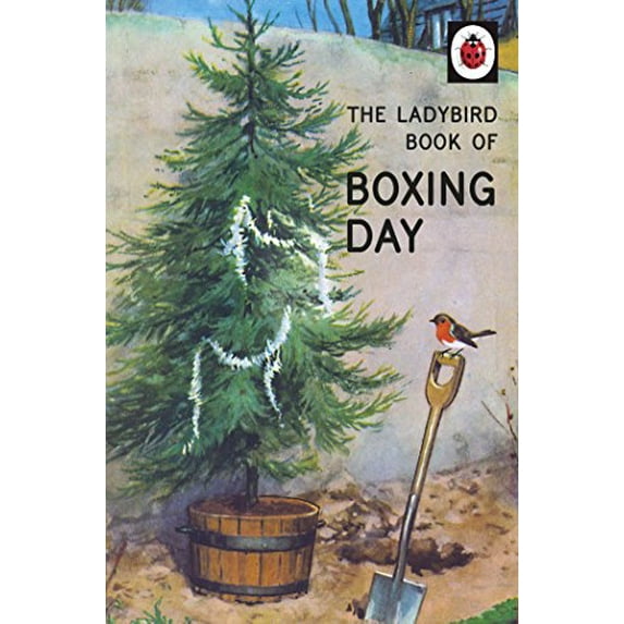 Pre-Owned The Ladybird Book of Boxing Day (Ladybirds for Grown-Ups) (Hardcover) 0718184866 9780718184865