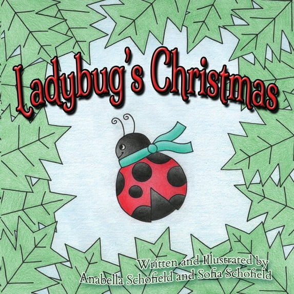 The Ladybug Ladybug's Christmas, Book 2, (Paperback)