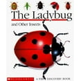 thumbnail image 1 of Pre-Owned The Ladybug and Other Insects (A First Discovery Book), 9780590452359, 0590452355, Paperback,, 1 of 1