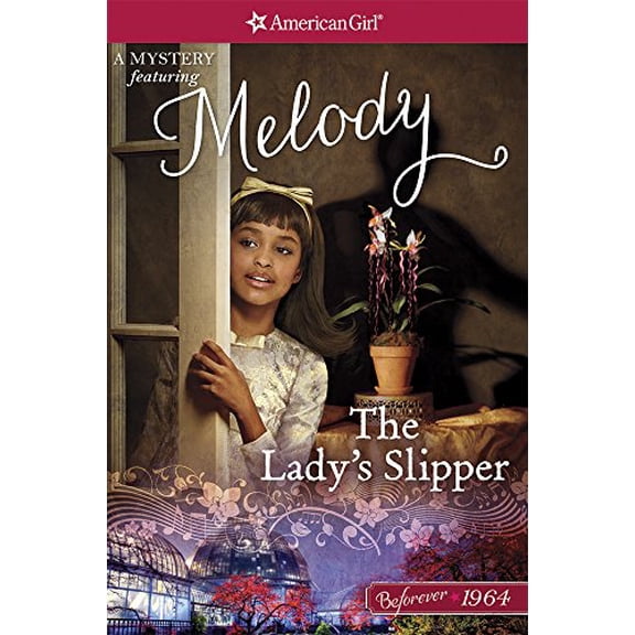 Pre-Owned The Lady's Slipper: A Melody Mystery (Paperback) 1609588606 9781609588601