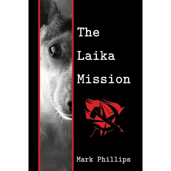 The Laika Mission (Paperback)