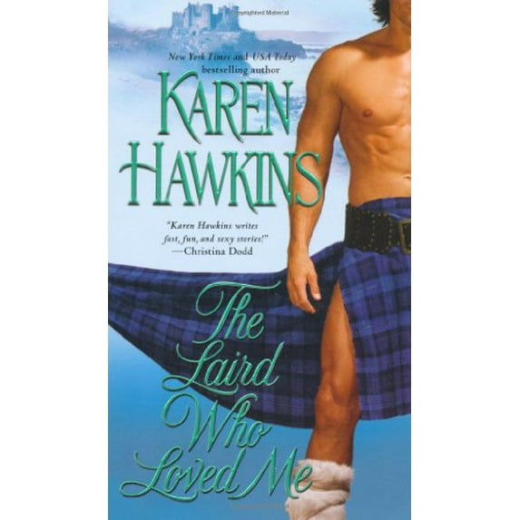 Pre-Owned The Laird Who Loved Me (Paperback) by Karen Hawkins