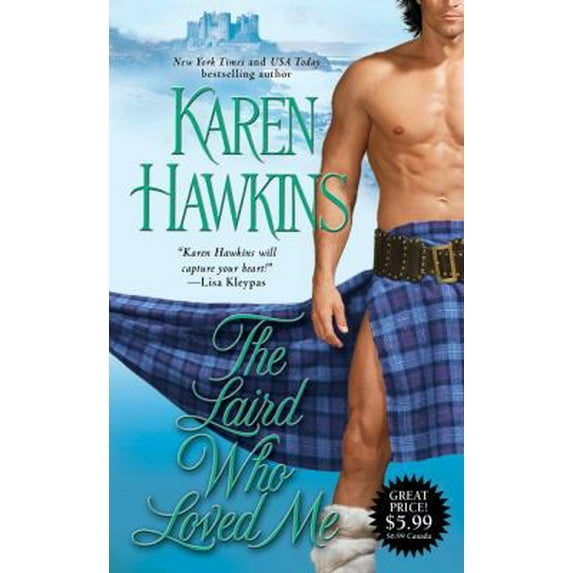 Pre-Owned The Laird Who Loved Me (Mass Market Paperback) 1451607717 9781451607710
