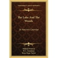 thumbnail image 1 of The Lake And The Woods: Or Nature's Calendar, (Paperback), 1 of 1