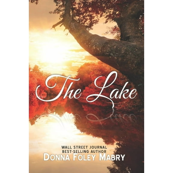 The Lake (Paperback) by Donna Foley Mabry
