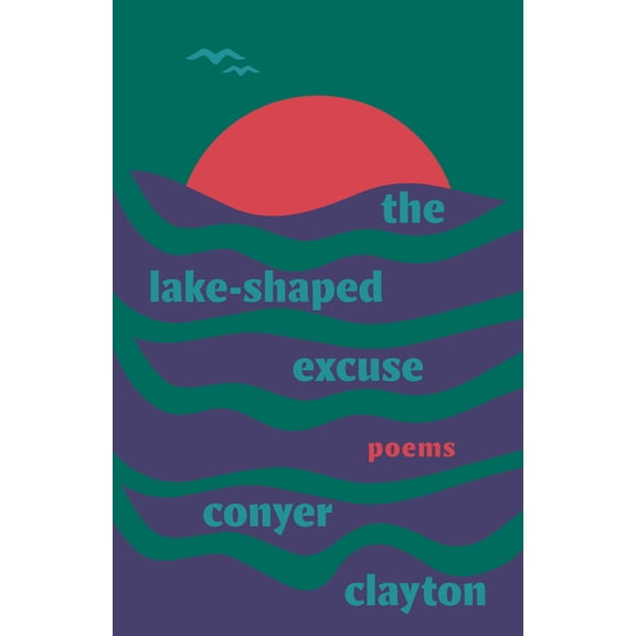 The Lake-Shaped Excuse, (Paperback)