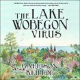 thumbnail image 1 of The Lake Wobegon Virus Lib/E (CD-Audio), 1 of 1