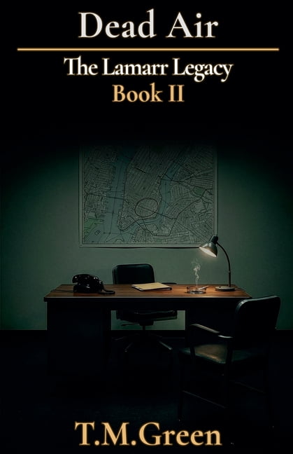 The Lamarr Legacy Dead Air, Book 2, (Paperback)