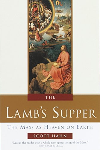 Pre-Owned The Lamb's Supper: The Mass as Heaven on Earth (Hardcover) 0385496591 9780385496599