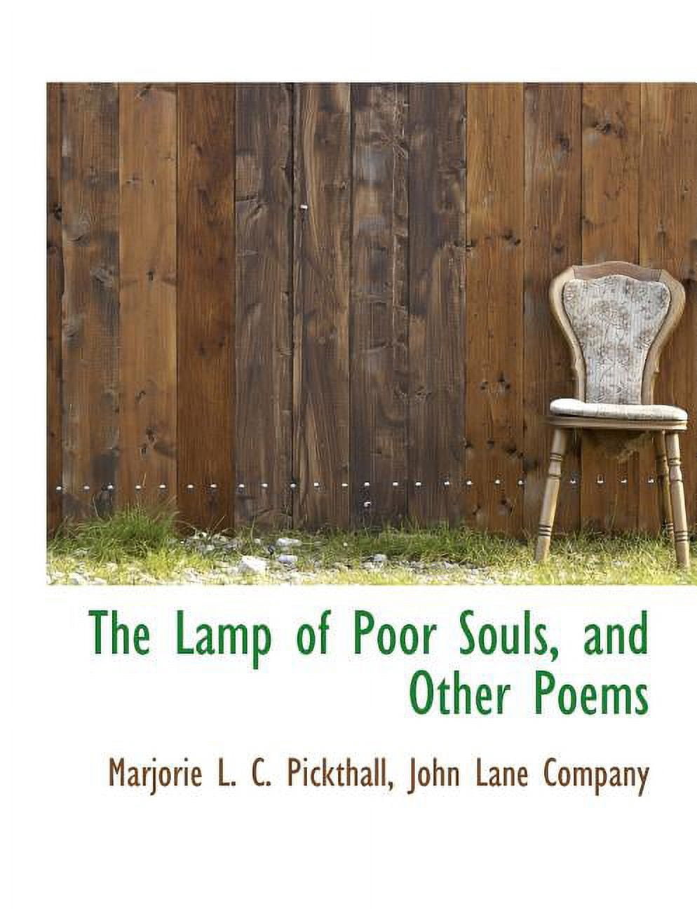 The Lamp of Poor Souls, and Other Poems (Paperback)