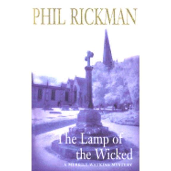 Pre-Owned The Lamp of the Wicked (Hardcover) by Phil Rickman