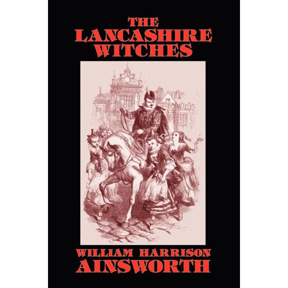 The Lancashire Witches, (Paperback)