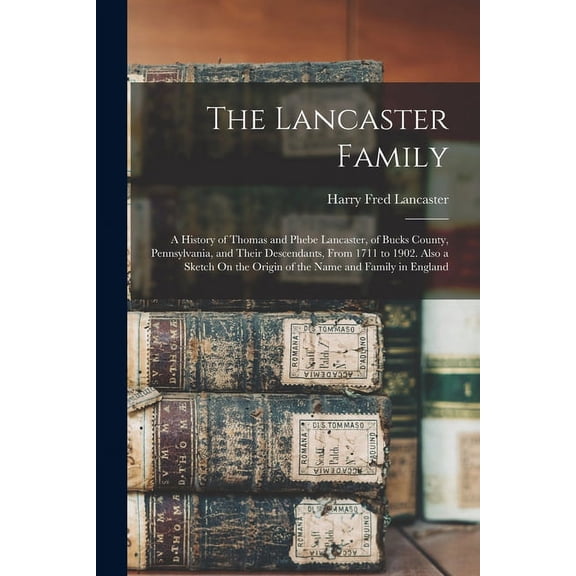 The Lancaster Family (Paperback)