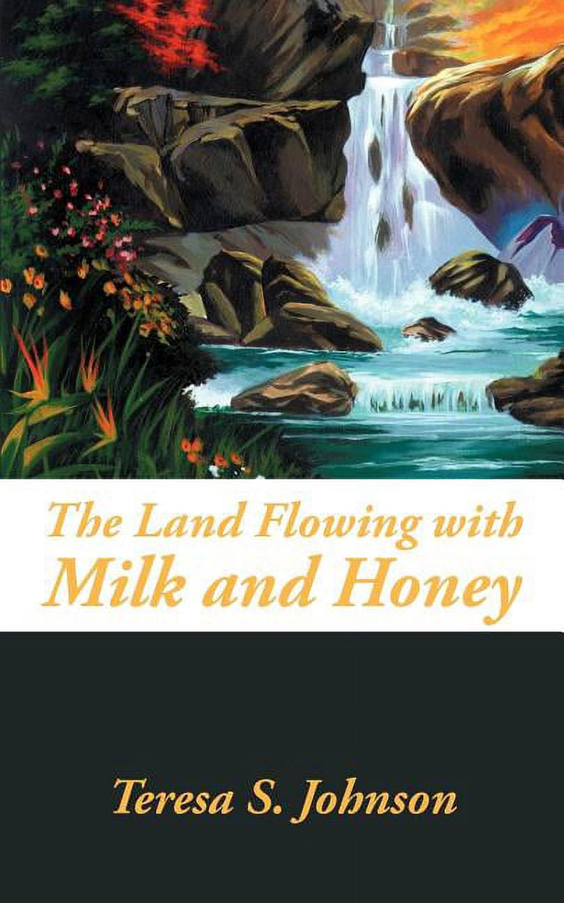 The Land Flowing with Milk and Honey (Paperback) - Walmart.com