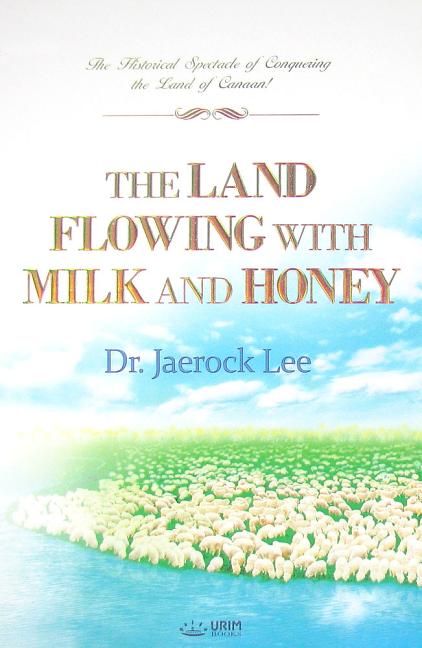 Land Of Milk And Honey Bible