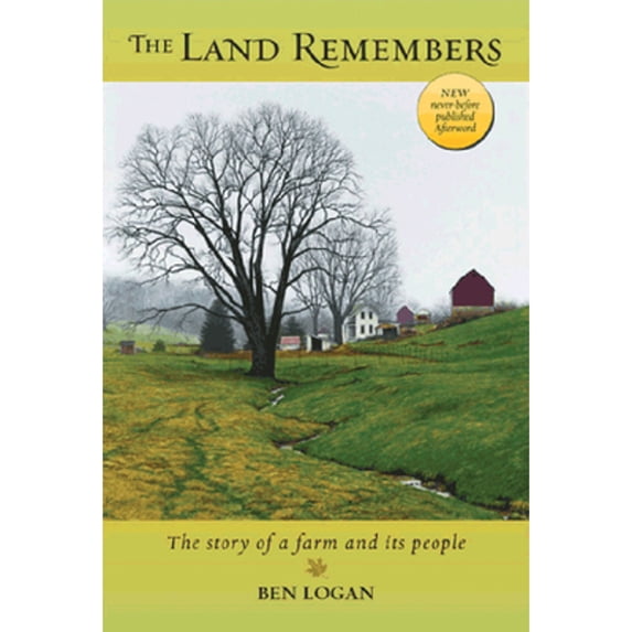 Pre-Owned The Land Remembers : A Story of a Farm and Its People (Paperback) 9780976145059