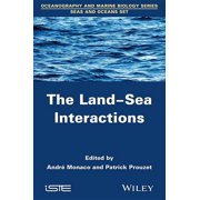 The Land-Sea Interactions Hardcover