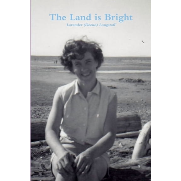 The Land is Bright, (Paperback)